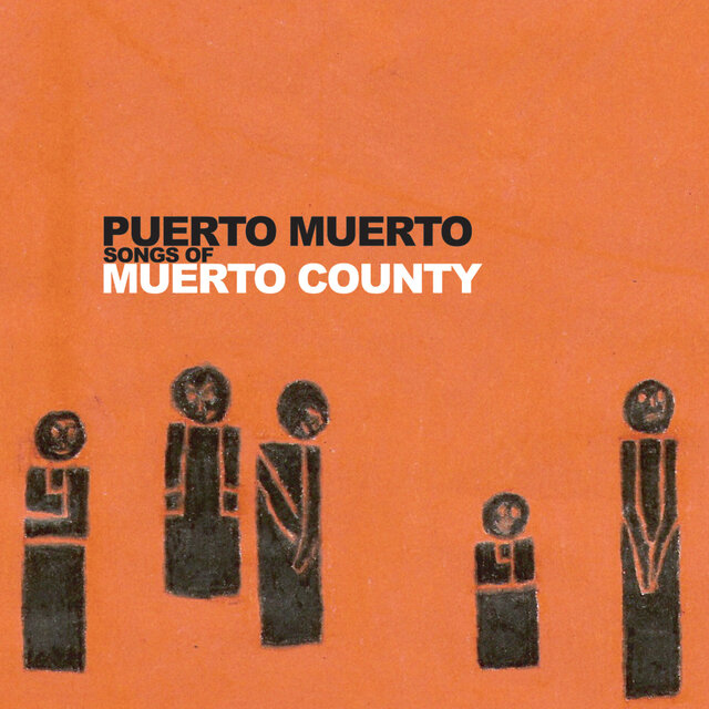 Songs of Muerto County (Revisited)