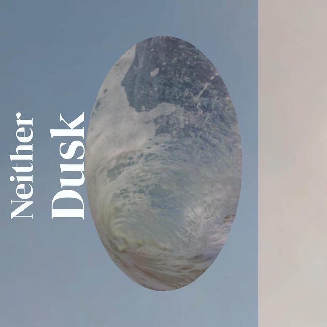 Neither Dusk