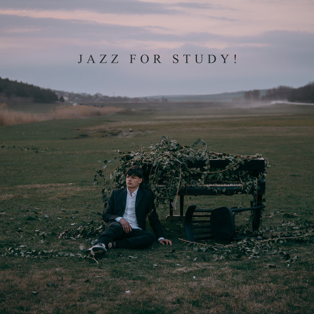Jazz for Study! Calm and Focus