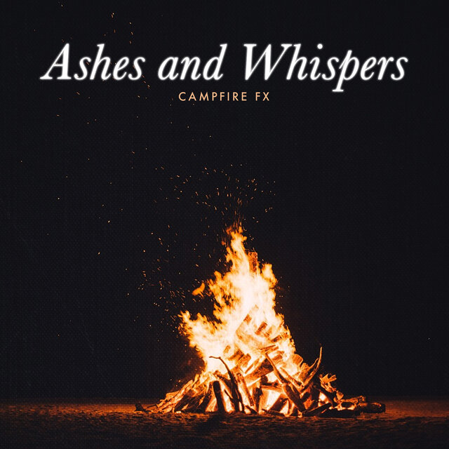 Ashes and Whispers