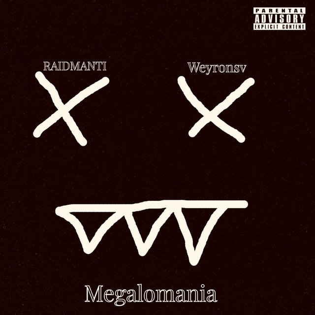Megalomania