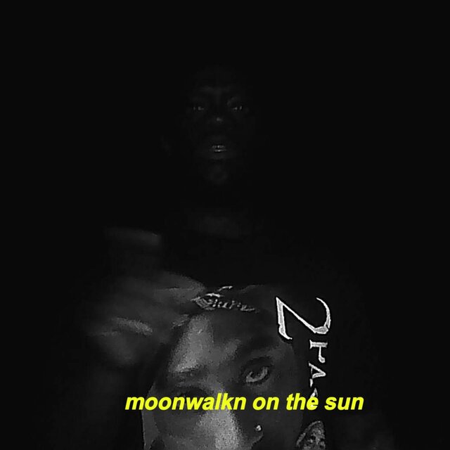MOONWALKN ON THE SUN
