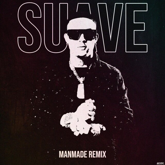 SUAVE (ManMade Remix)