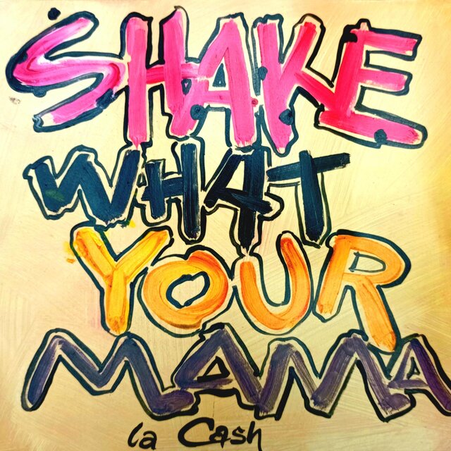 Shake What Your Mama