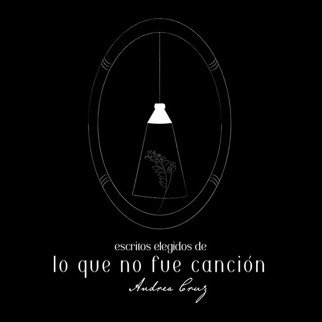 Escritos elegidos de: Lo que no fue canción