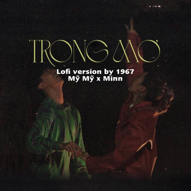 Trong Mơ (Lofi Version)