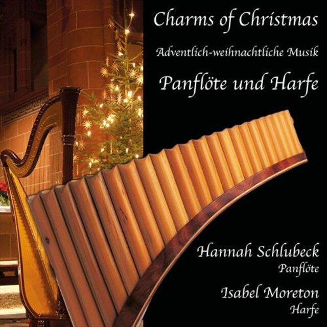 Charms of Christmas - Adventlich-weihnachtliche Musik - Panflöte und Harfe