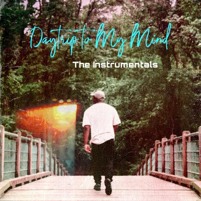 Daytrip to My Mind (The Instrumentals)