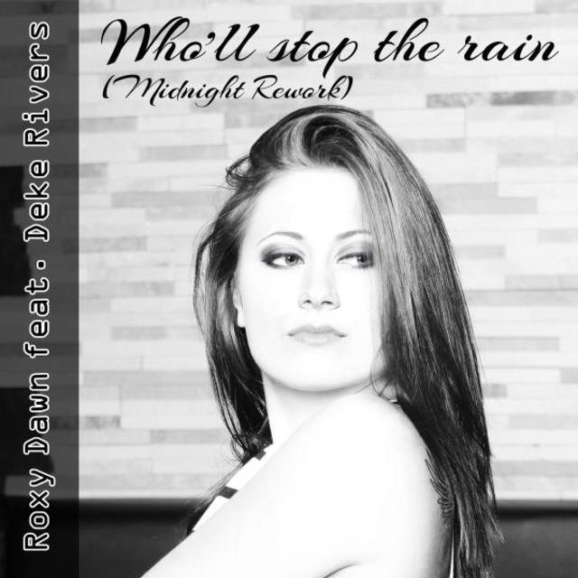 Who'll Stop the Rain (Midnight Rework)