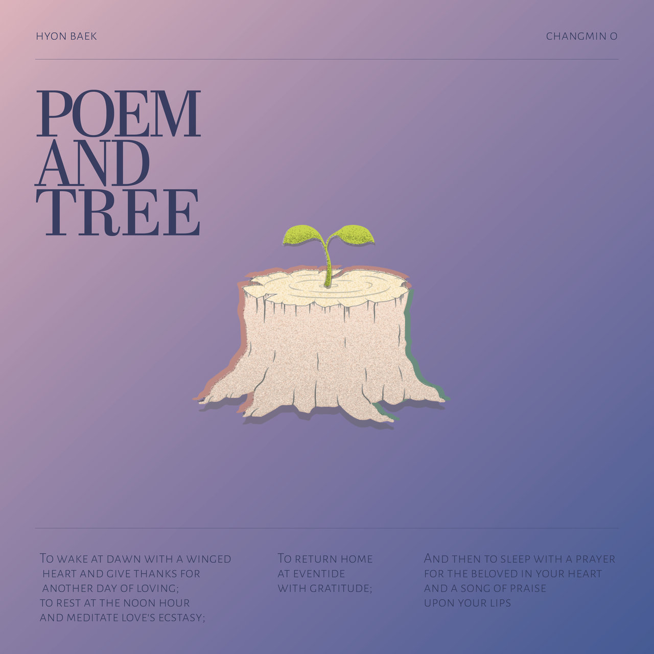 Hyon Baek, Changmin Oh – Poem and Tree