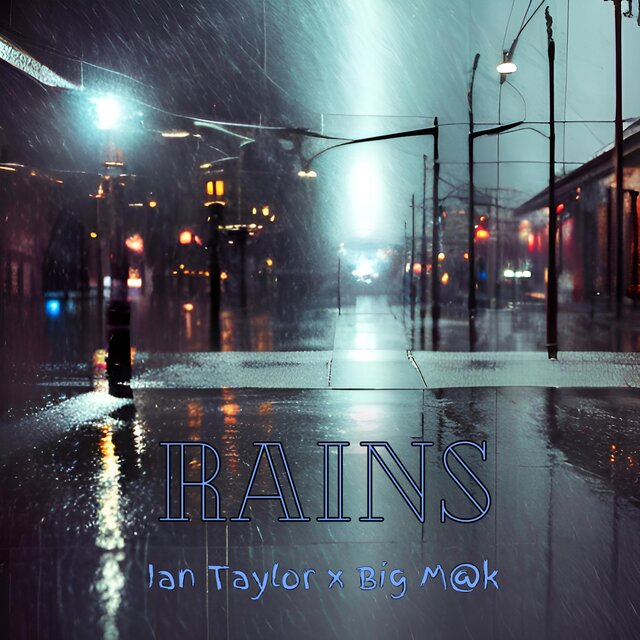 Rains (feat. Big M@k)