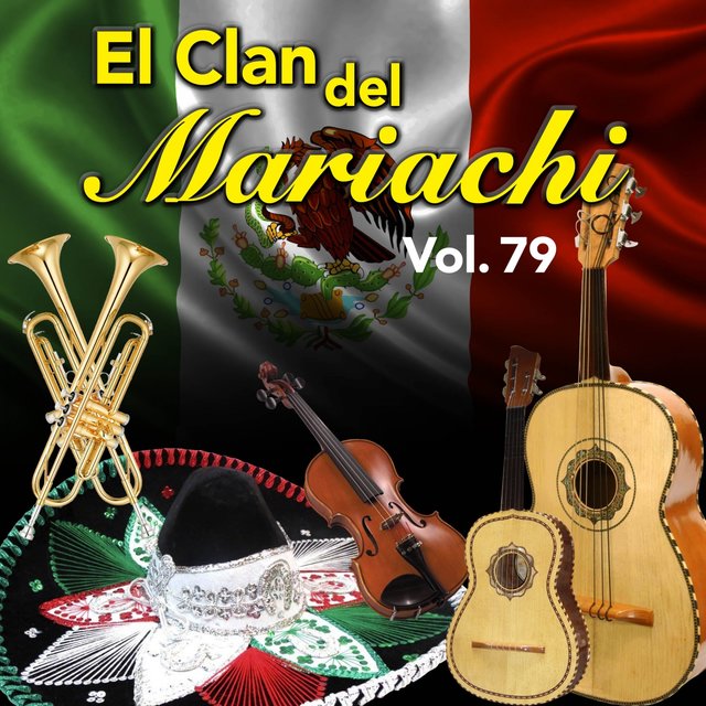 El Clan del Mariachi (Vol. 79)