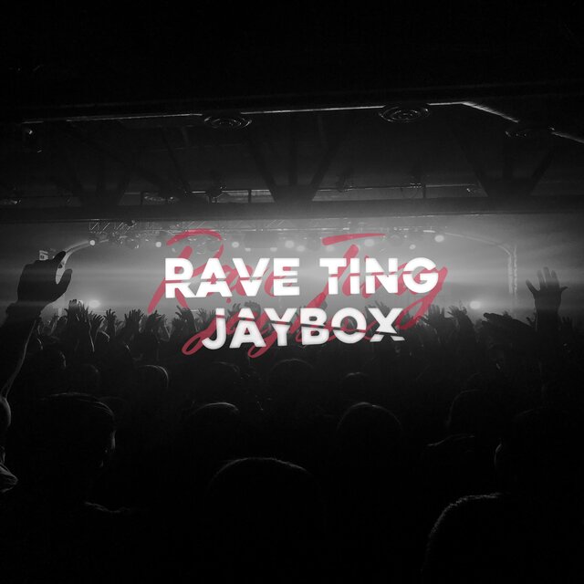 Rave Ting