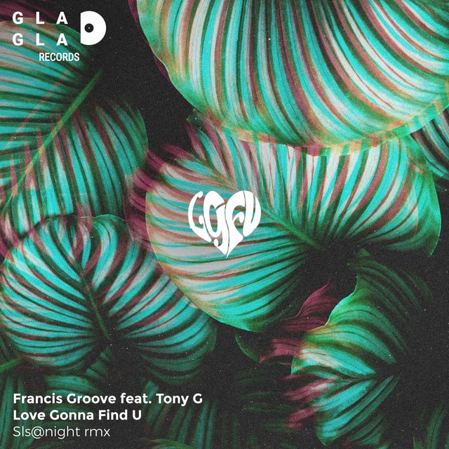 Love's Gonna Find U (Sls@night Remix) [feat. Tony G]
