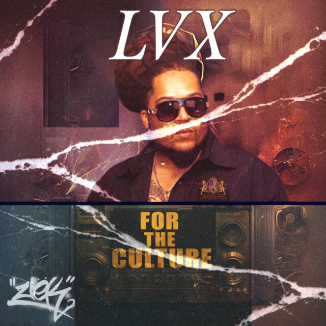 LVX For the culture