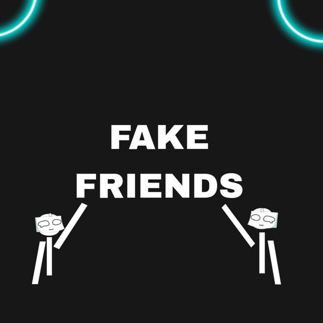 Fake Friends