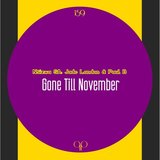 Gone Till November