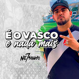 É o Vasco e Nada Mais