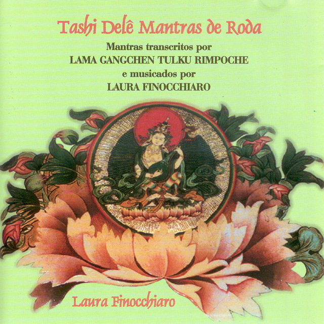 Tashi Delê Mantras de Roda (Out of Print)