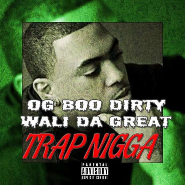 Trap Nigga (feat. Wali Da Great)