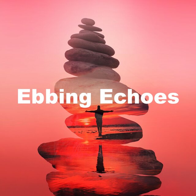 Ebbing Echoes