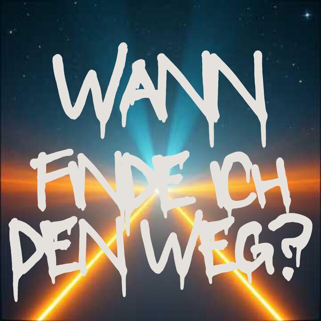 Wann finde ich den Weg?