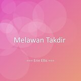 Melawan Takdir