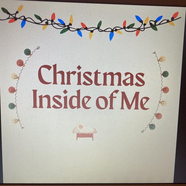 Christmas Inside Of Me