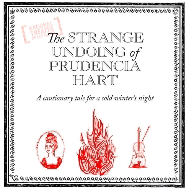 The Strange Undoing of Prudencia Hart (National Theatre of Scotland Recording) [2018 Cast Recording]