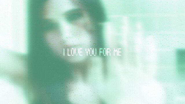 I Love You For Me (Official Lyric Video)