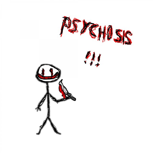 PSYCHOSIS