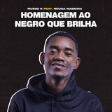 Homenagem Ao Negro Que Brilha (feat. Neusa Madeira)