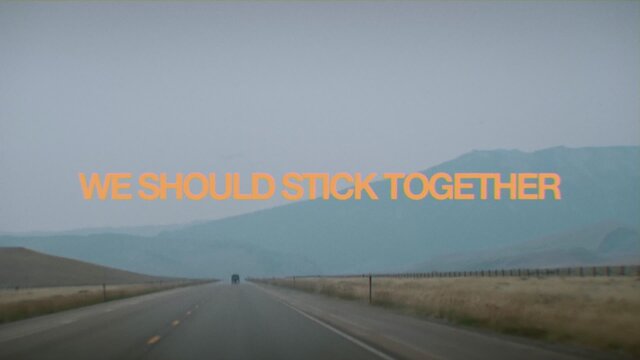 We Should Stick Together (Lyric Video)