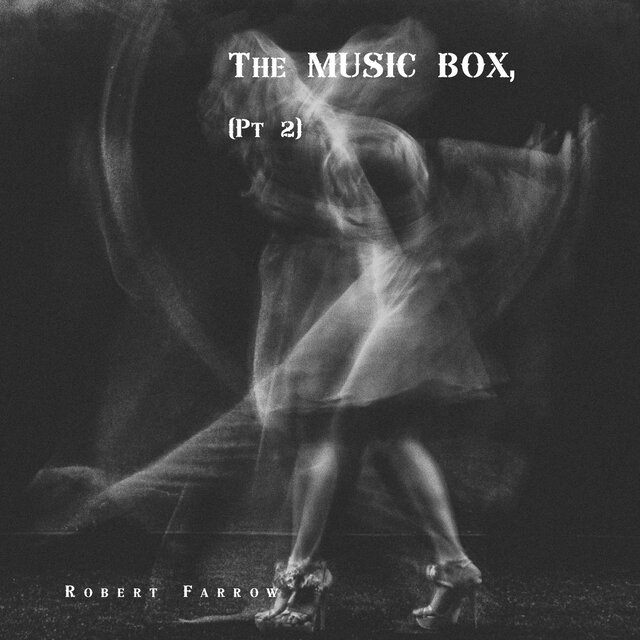 The Music Box, Pt. 2