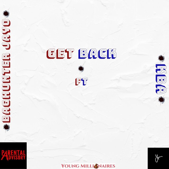 Get Back (feat. BagHunterJayo)