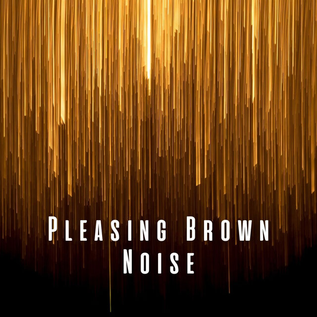 Pleasing Brown Noise