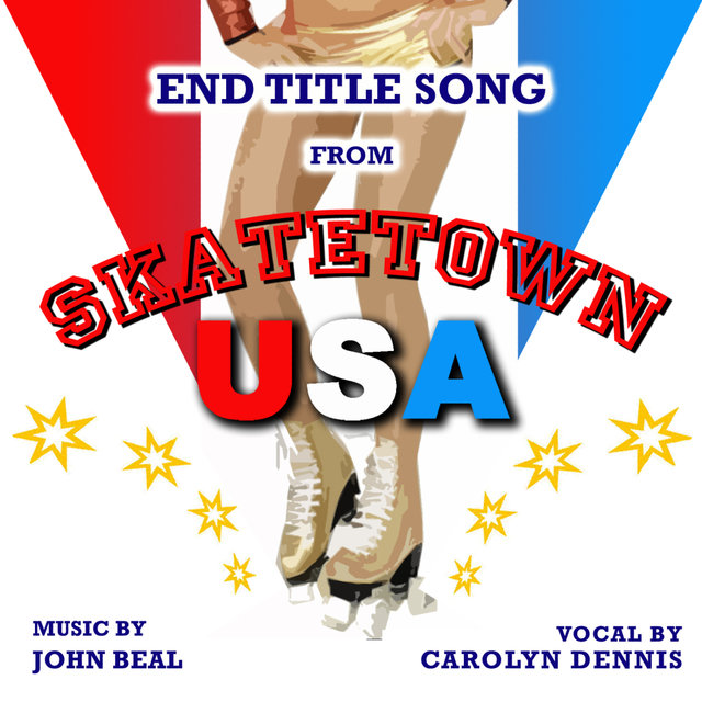 Skatetown U.S.A. - End Title Song