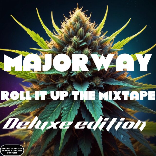 Roll it up mixtape (Deluxe Edition)