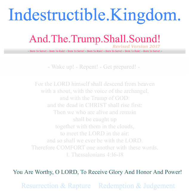 And the Trump Shall Sound! (Revised Version 2017) [Remastered]