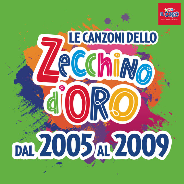 Le canzoni dello Zecchino d'oro dal 2005 al 2009 by Piccolo Coro Dell