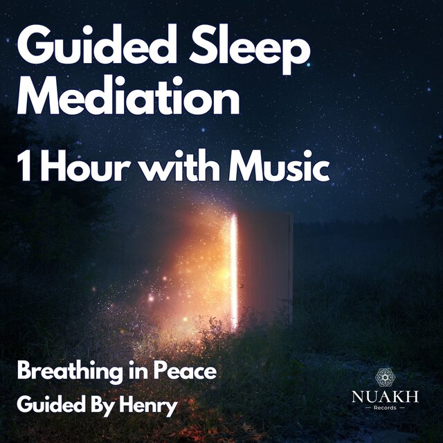 Guided Sleep Meditation - Breathing in Peace - 1 Hour With Music