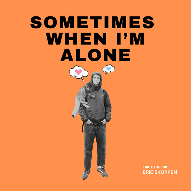 Sometimes When I´M Alone