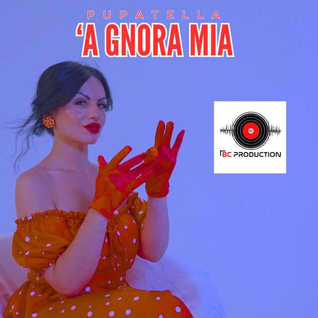 'A Gnora mia
