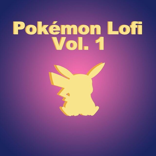 gotta catch a vibe (pokemon lofi vol. 1)