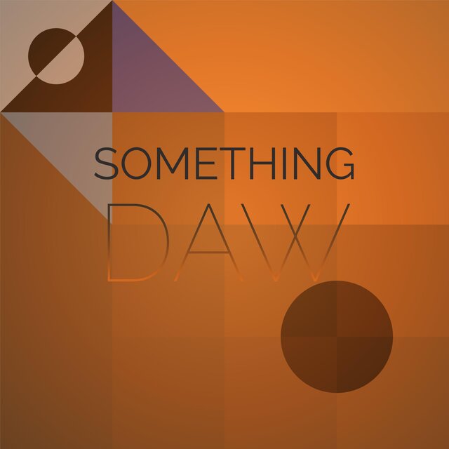 Something Daw