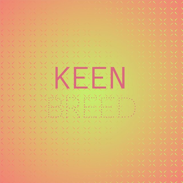 Keen Breed