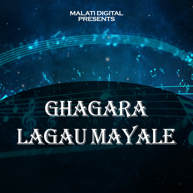 Ghagara Lagau Mayale