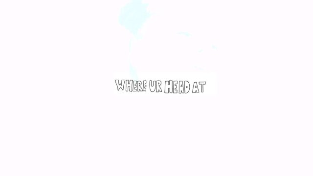 Where Ur Head At