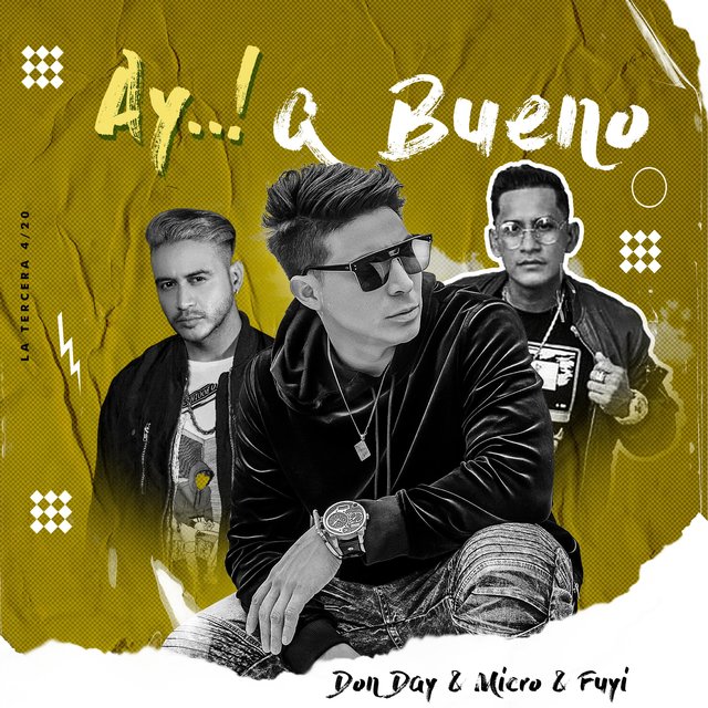 Ay Que Bueno (feat. Mycro & Fuyi)
