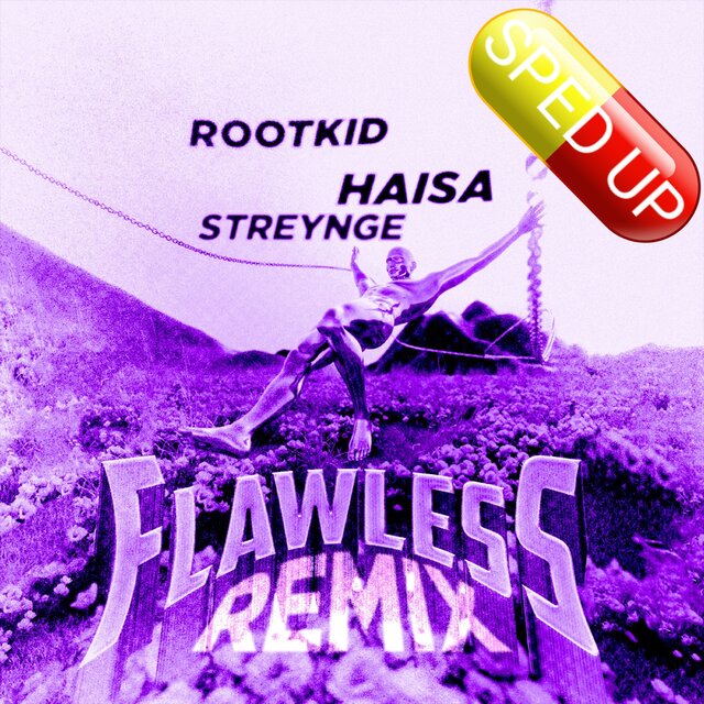 Flawless (Sped Up Version) (Remix)